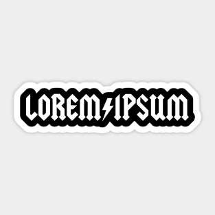 Lorem Ipsum in white – word nerds, designers, publishing – famous latin placeholder saying – music band Sticker